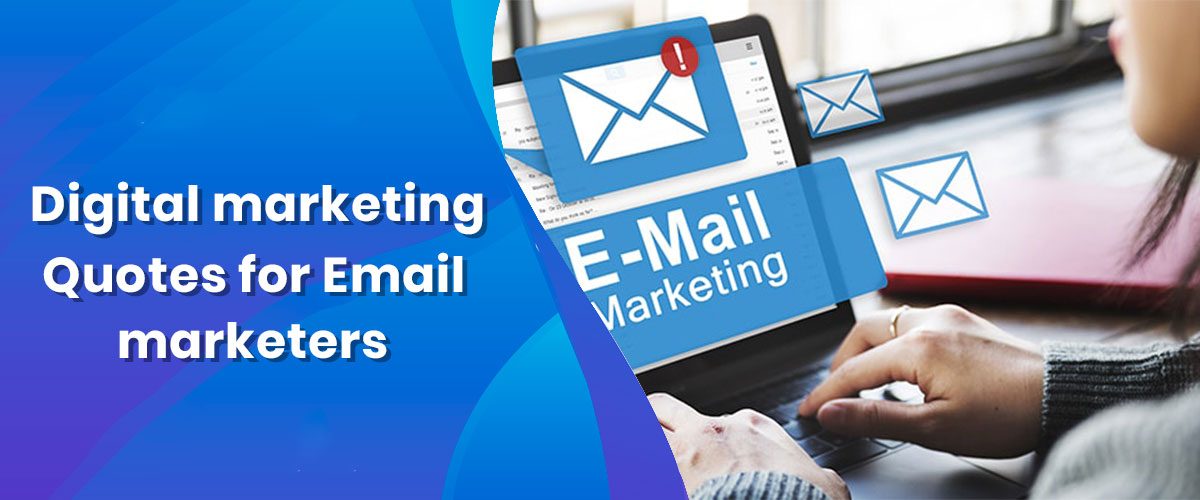 Digital Marketing Quotes for Email Marketer